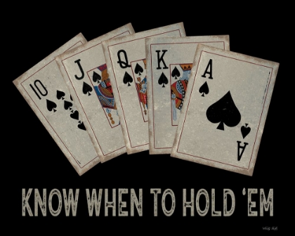 Picture of KNOW WHEN TO HOLD EM