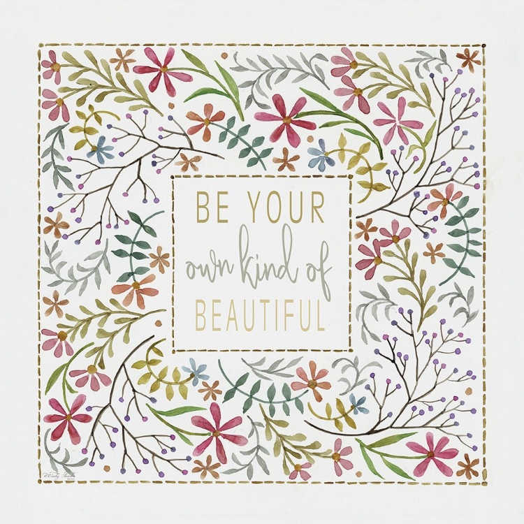 Picture of BE YOUR OWN KIND OF BEAUTIFUL