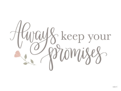 Picture of ALWAYS KEEP YOUR PROMISES   