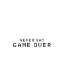 Picture of NEVER SAY GAME OVER