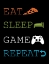 Picture of EAT-SLEEP-GAME-REPEAT
