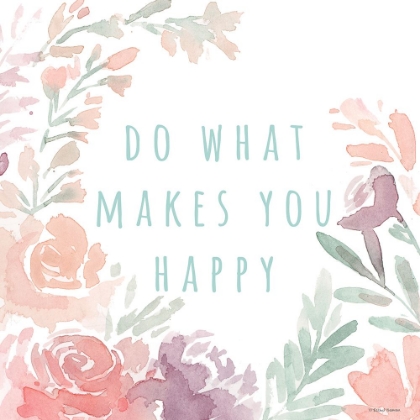 Picture of DO WHAT MAKES YOU HAPPY
