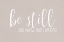 Picture of BE STILL AND KNOW SPRINGS