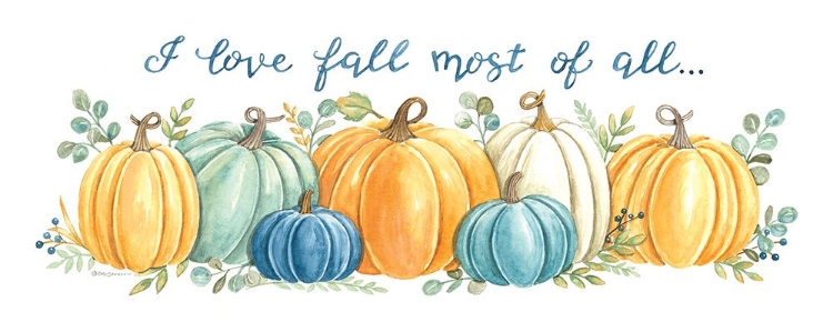 Picture of I LOVE FALL MOST OF ALL