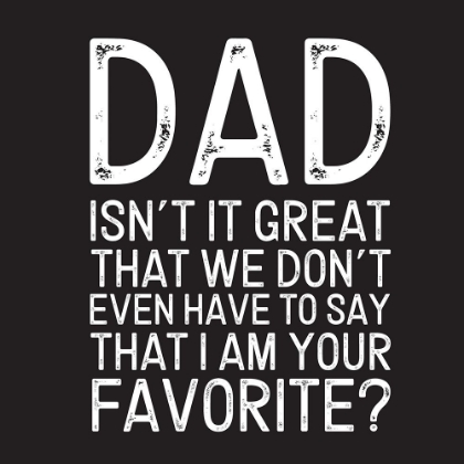 Picture of FATHERS DAY SENTIMENT BLACK III-FAVORITE