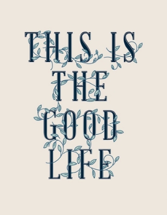 Picture of SERENE SENTIMENT I-GOOD LIFE