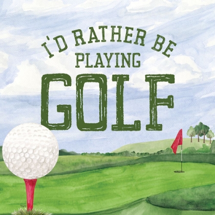 Picture of GOLF DAYS III-RATHER BE