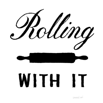 Picture of ROLLING WITH IT