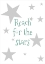 Picture of REACH FOR THE STARS