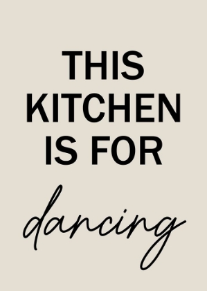Picture of THIS KITCHEN IS FOR DANCING