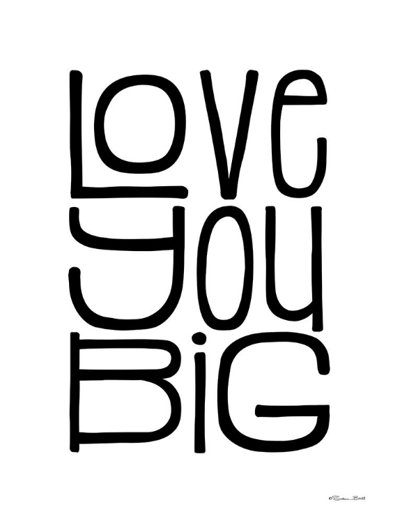 Picture of LOVE YOU BIG