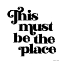 Picture of THIS MUST BE THE PLACE