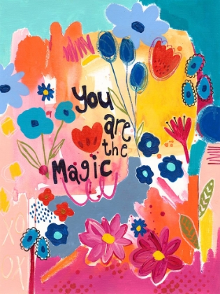 Picture of YOU ARE THE MAGIC FLORAL