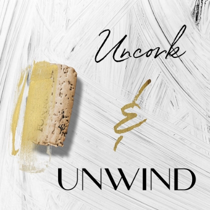 Picture of UNCORK AND UNWIND
