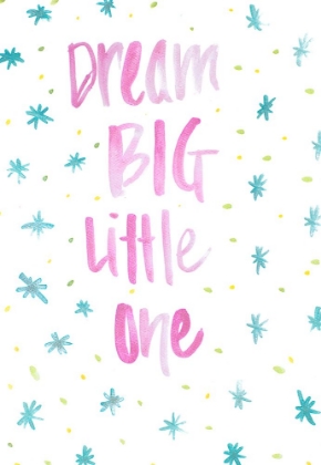 Picture of DREAM BIG LITTLE ONE