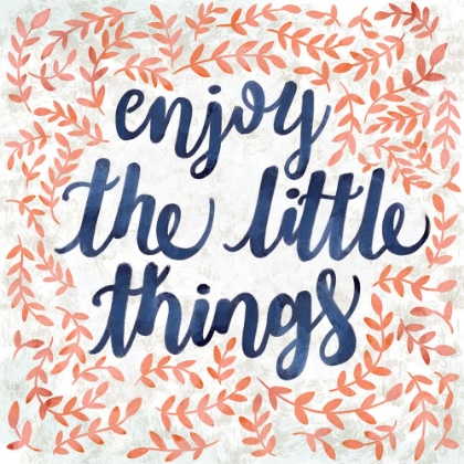 Picture of ENJOY THE LITTLE THINGS