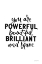 Picture of YOU ARE POWERFUL BW