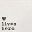 Picture of LOVE LIVES HERE