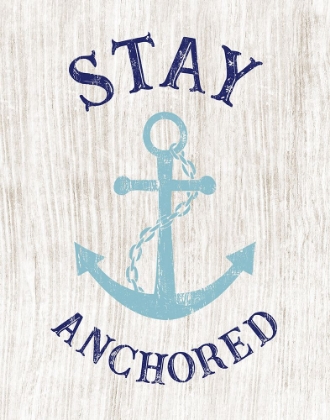 Picture of STAY ANCHORED