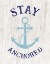 Picture of STAY ANCHORED