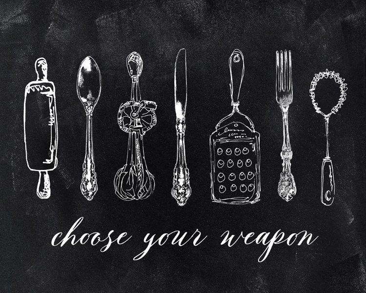 Picture of CHOOSE YOUR WEAPON