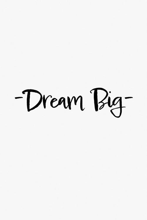 Picture of DREAM BIG