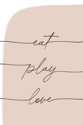 Picture of EAT PLAY LOVE