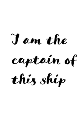 Picture of I AM THE CAPTAIN OF THIS SHIP