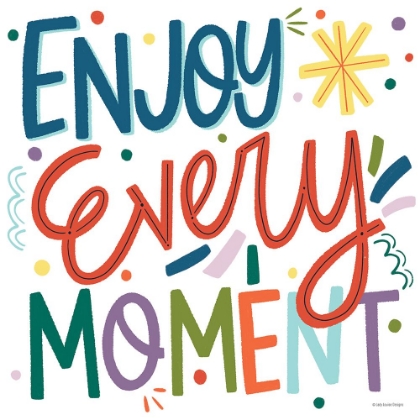 Picture of ENJOY EVERY MOMENT  