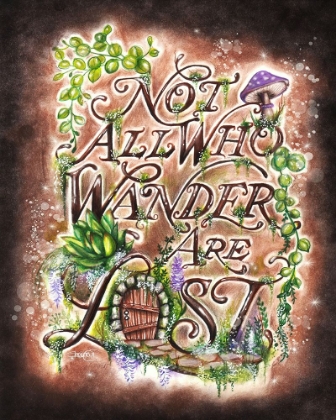Picture of NOT ALL WHO WANDER ARE LOST - GARDEN WHIMZIES