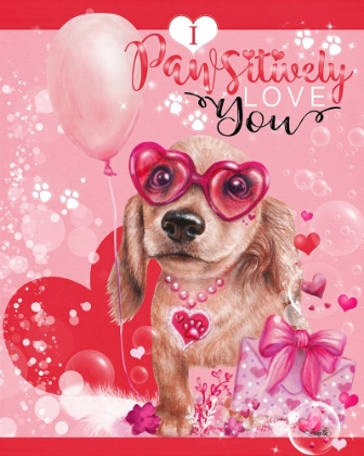 Picture of I PAWSITIVELY LOVE YOU- VALENTINE DESIGN