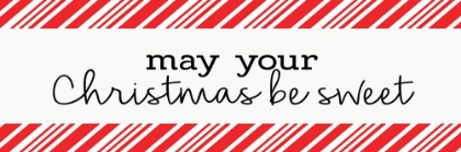 Picture of MAY YOUR CHRISTMAS BE SWEET