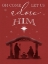 Picture of LET US ADORE HIM
