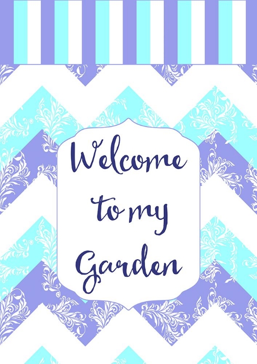 Picture of WELCOME TO MY GARDEN