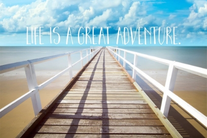 Picture of LIFE IS A GREAT ADVENTURE