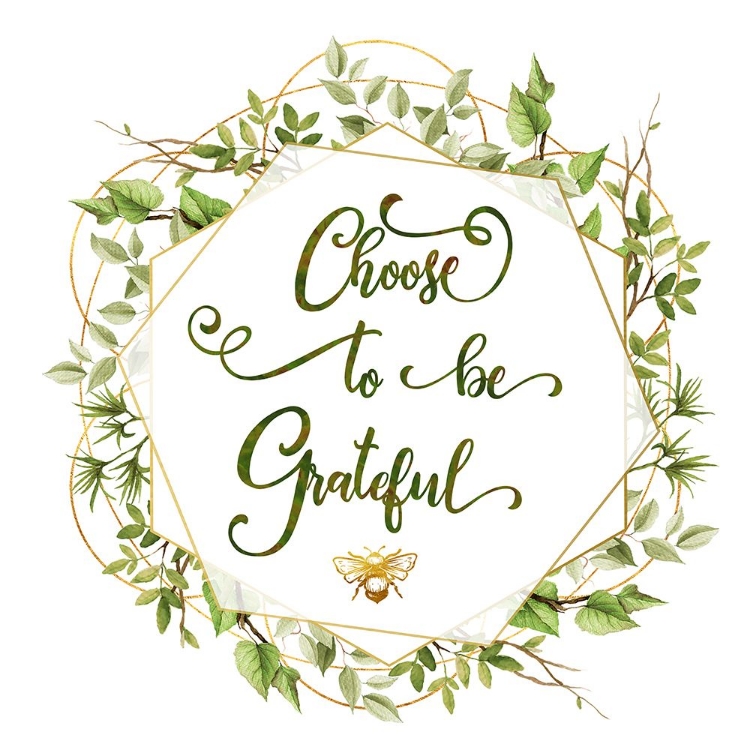 Picture of CHOOSE TO BE GRATEFUL