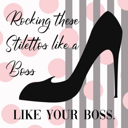 Picture of ROCKING STILETTOS LIKE A BOSS