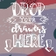 Picture of DROP YOUR DRAWERS HERE