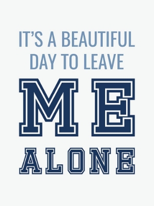 Picture of LEAVE ME ALONE