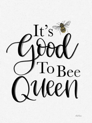 Picture of ITS GOOD TO BE QUEEN    