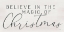 Picture of BELIEVE IN THE MAGIC OF CHRISTMAS
