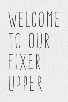 Picture of WELCOME TO OUR FIXER UPPER  