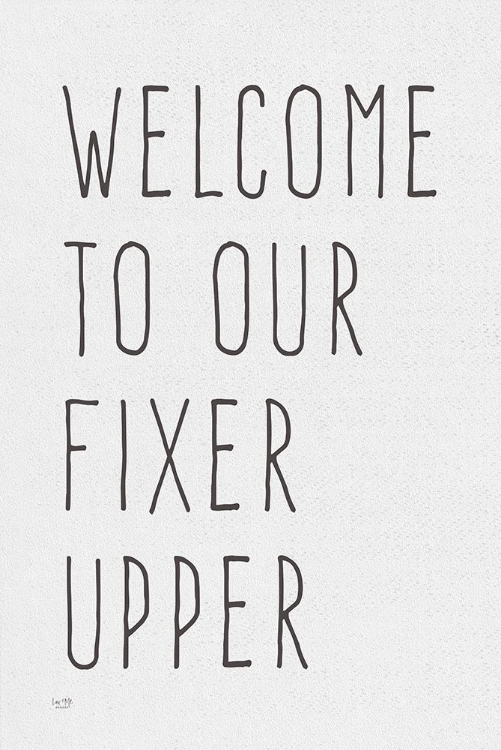 Picture of WELCOME TO OUR FIXER UPPER  