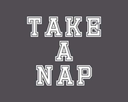 Picture of TAKE A NAP