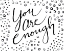 Picture of YOU ARE ENOUGH