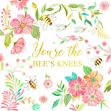 Picture of YOURE THE BEES KNEES