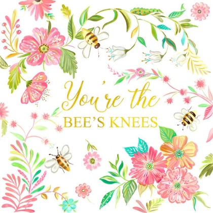 Picture of YOURE THE BEES KNEES