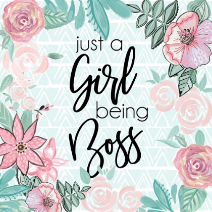 Picture of JUST A GIRL BEING BOSS