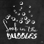Picture of SOAK IN THE BUBBLES