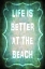 Picture of GOOD TIMES_BETTER BEACH